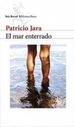 El mar enterrado - Patricio Jara