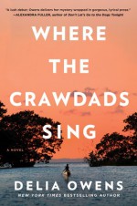 Where the Crawdads Sing - Delia Owens