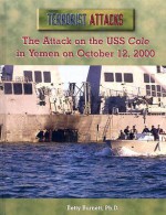 The Attack on the USS Cole in Yemen on October 12, 2000 - Betty Burnett