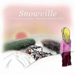 Snowville - Brian A. Webster, Monica Tombers, Stephanie L. Wlikins