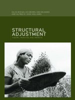 Structural Adjustment: Theory, Practice and Impacts - Ed Brown, Bob Milward, Giles Mohan, Alfred B. Zack-Williams