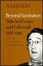 Beyond Sambation: Selected Essays And Editorials, 1928 1955 - Usher Caplan, M.W. Steinberg, A.M. Klein