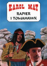 Rapier i tomahawk - Karol May