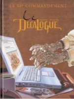 Le Décalogue, Tome 11: Le XIe commandement - Frank Giroud, Luc Révillon