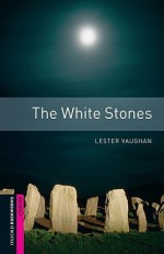 The White Stones - Lester Vaughan, David Cuzik