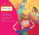 The White Cat, Fool and the Flying Ship (Rabbit Ears World Tales: Volume Four) - Emma Thompson