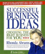 Successful Business Ideas: Choosing the Right Business for You - Rhonda Abrams