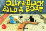 Olly & Black build a boat - Dick Oliver