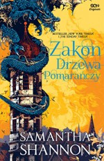 Zakon drzewa pomarańczy - Samantha Shannon, Maciej Pawlak