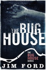 The Bug House - Jim Ford