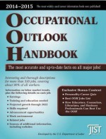 Occupational Outlook Handbook 2014-2015 - U S Dept of Labor, JIST Editors