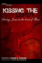 Kissing the Leper: Seeing Jesus in the Least of These - Brad Jersak