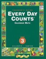 Every Day Counts, Grade 3, Calendar Math - Janet G. Gillespie, Patsy F. Kanter