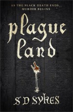 Plague Land - S. D. Sykes