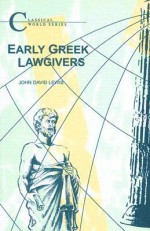 Early Greek Lawgivers - John David Lewis