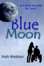 Blue Moon - Ruth Madison