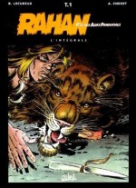 Rahan, fils des âges farouches, Tome 1 - Roger Lécureux, André Chéret