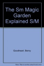 The Magic Garden Explained Solutions Manual: The Internals of Unix System V Release 4 : An Open Systems Design - Berny Goodheart, James Cox