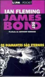 Os Diamantes São Eternos - Ian Fleming, José Laurêncio de Melo