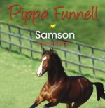 Samson (Tilly's Pony Tails) - Pippa Funnell, Clare Balding