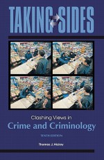 Clashing Views in Crime and Criminology - Thomas Hickey