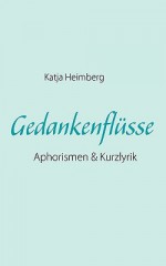 Gedankenflsse - Katja Heimberg