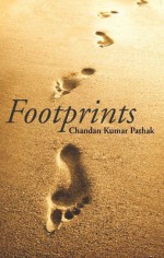 Footprints - Chandan Kumar Pathak