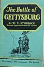 The battle of Gettysburg, the country, the contestants, the results, - W. C. Storrick