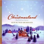 Christmasland - Ralph Del Pozzo, David High