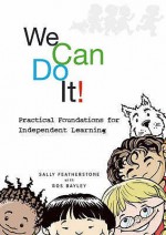 We Can Do It! (Early Years Library) - Sally Featherstone, Ros Bayley