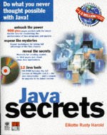 Java Secrets [With Source Code from Book, Java 1.1 Development Kit] - Elliotte Rusty Harold