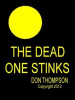 The Dead One Stinks - Don Thompson