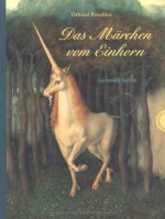 Das Märchen vom Einhorn - Otfried Preußler, Gennadij Spirin