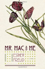 Mr. Mac and Me - Esther Freud