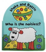 Shake and Rattle: Who Is the Noisiest? - David Crossley