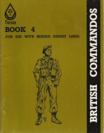 British Commandos: Book 4, Behind Enemy Lines, TM 004-82 - Sam Lewis