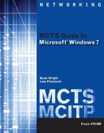 Bundle: MCTS Guide to Microsoft Windows 7 (Exam # 70-680) + MCTS Lab Manual - Byron Wright, Leon Plesniarski