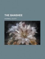 The Banshee - Elliott O'Donnell