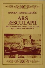 Ars Aesculapii - Radmila Matejčić, Milan Matejčić