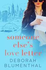 Someone Else's Love Letter - Deborah Blumenthal