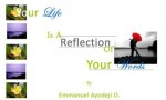 Your Life Is A Reflection of Your Words - Emmanuel Ayodeji