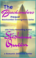 The Beachcombers: Prequel - Beachcomber Investigations Series - Stephanie Queen