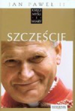 Jan Paweł II: Szczęście - Grzegorz Polak, Kwiecień Przemysław, Alina Petrowa-Wasilewicz, Marcin Perfuński