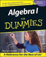 Algebra for Dummies - Mary Jane Sterling