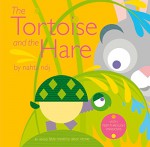 Tortoise and the Hare: Turn and Tell Tales - Alison Ritchie, Nahta Noj