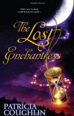 The Lost Enchantress - Patricia Coughlin