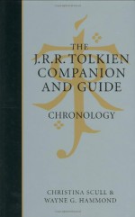 Chronology (The J.R.R. Tolkien Companion and Guide, #1) - Christina Scull, Wayne G. Hammond