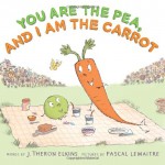 You Are the Pea, and I Am the Carrot - J. Theron Elkins, Pascal Lemaitre