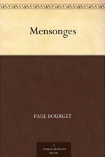 Mensonges - Paul Bourget