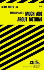 Much Ado About Nothing (Cliffs Notes) - CliffsNotes, Richard O. Peterson, William Shakespeare